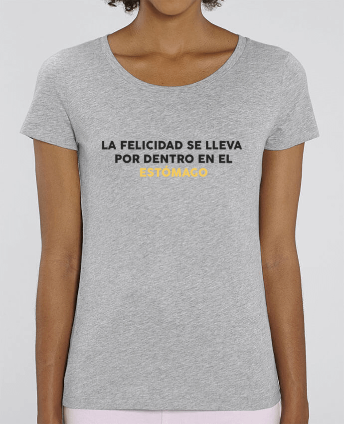 Essential women\'s t-shirt Stella Jazzer La felicidad se lleva por dentro en el estómago by tunetoo