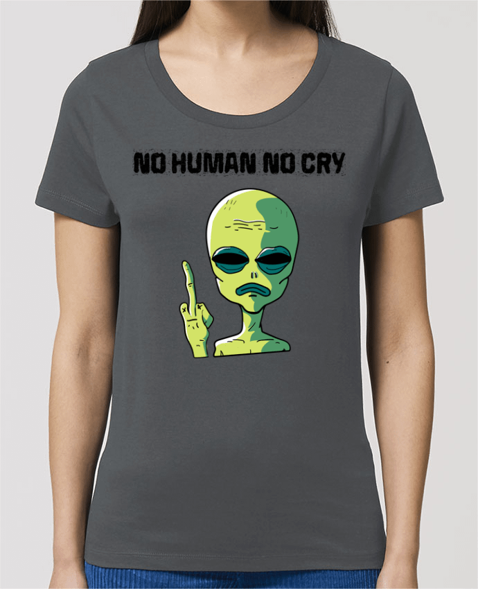 T-shirt Femme No human no cry par jorrie