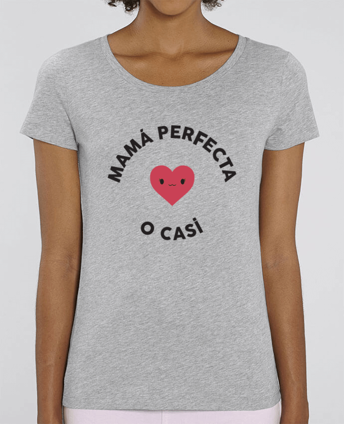 T-shirt Femme Mama perfecta o casi par tunetoo