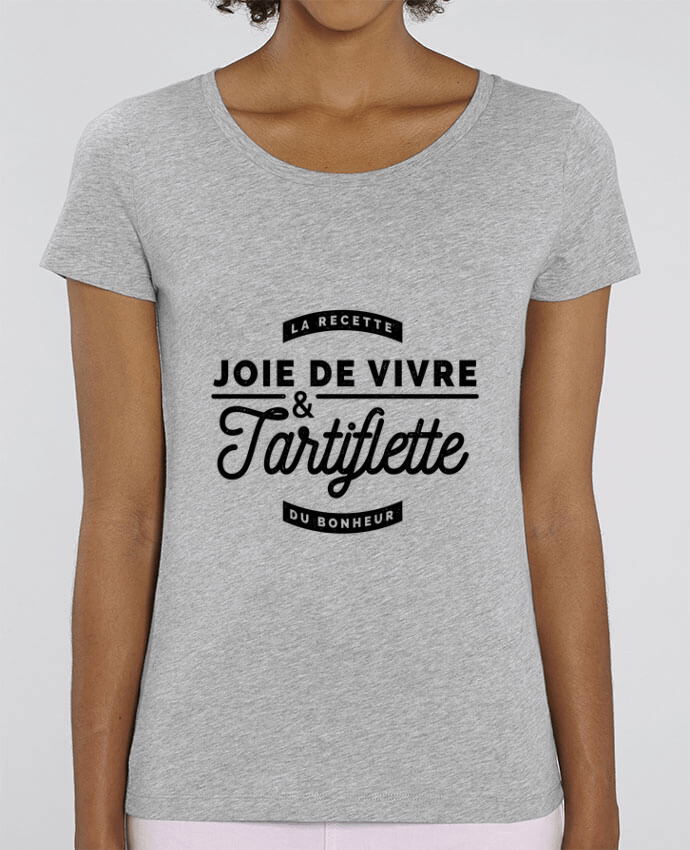 T-shirt Femme Joie de vivre et Tartiflette par Rustic