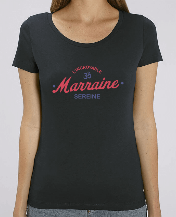 T-shirt Femme L'incroyable marraine sereine par tunetoo