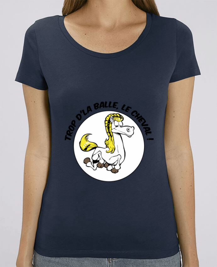 T-shirt Femme Trop d'la balle, le cheval par Tomi Ax - tomiax.fr