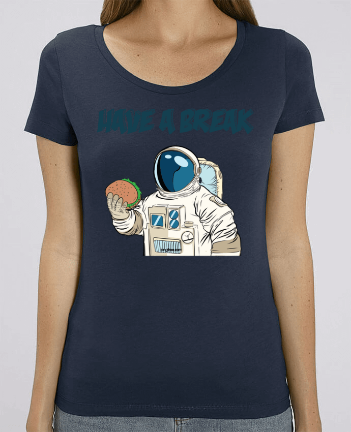 T-shirt Femme astronaute - have a break par jorrie