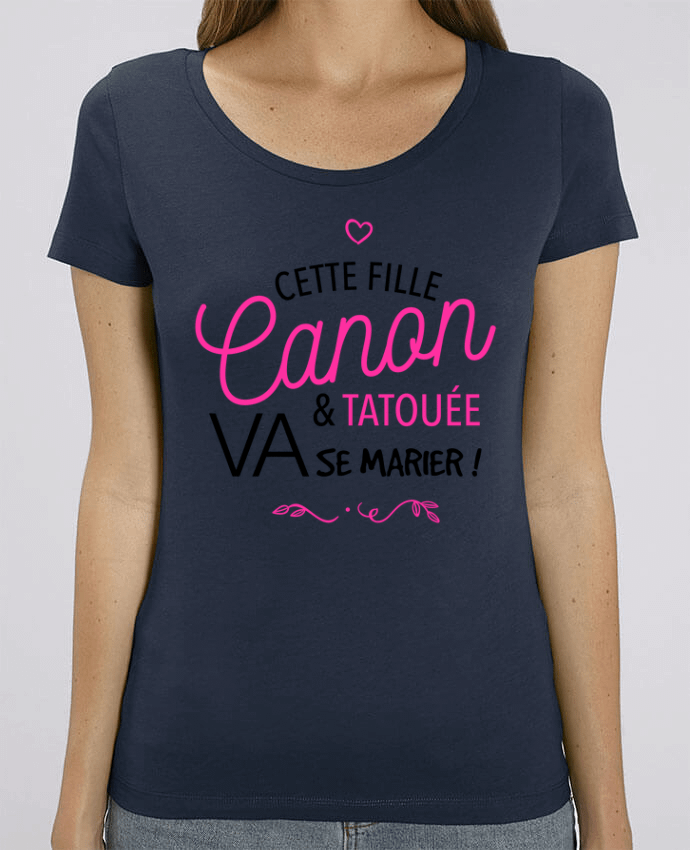 T-Shirt Essentiel - Stella Jazzer Cette fille canon et tatouée va se marier! by La boutique de Laura