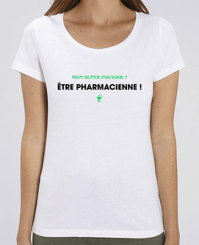 T-shirt Femme Mon super pouvoir ? être pharmacienne ! par tunetoo
