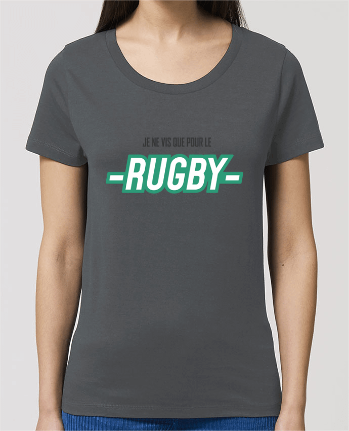 T-shirt Femme Je ne vis que pour le rugby par tunetoo
