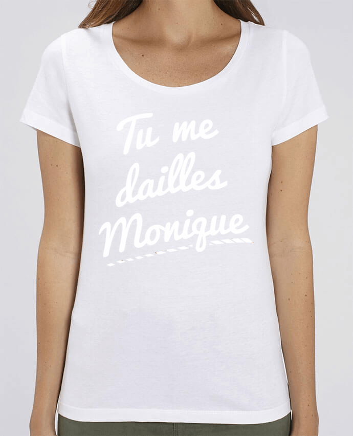 T-shirt femme brodé Tu me dailles Monique por tunetoo