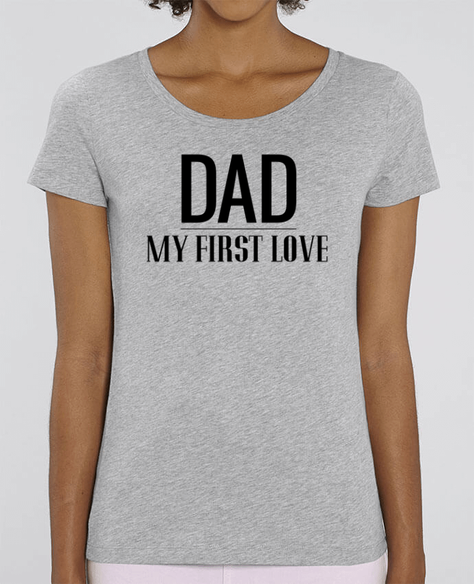 T-shirt femme brodé Dad my first love por tunetoo
