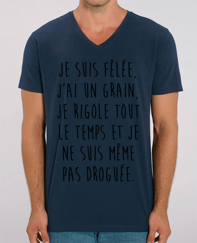 Men V-Neck T-shirt Stanley Presenter Je ne suis même pas droguée by La boutique de Laura