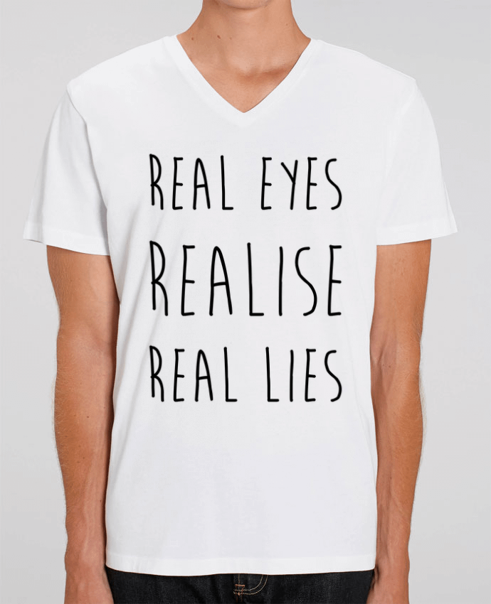 Men V-Neck T-shirt Stanley Presenter Real eyes realise real lies by tunetoo