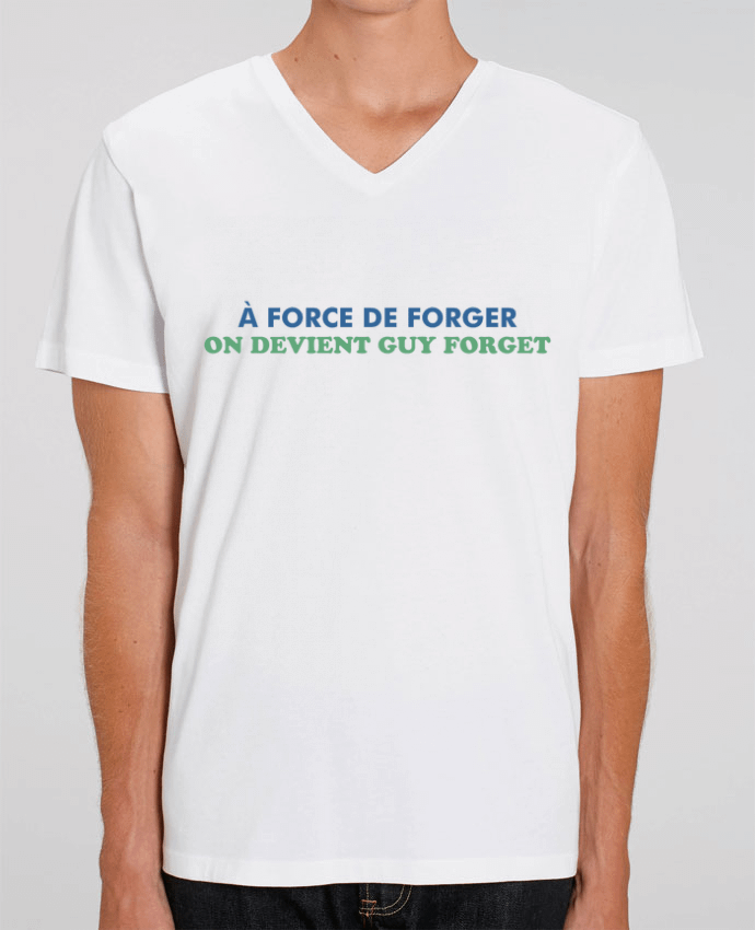 Men V-Neck T-shirt Stanley Presenter A force de forger by tunetoo