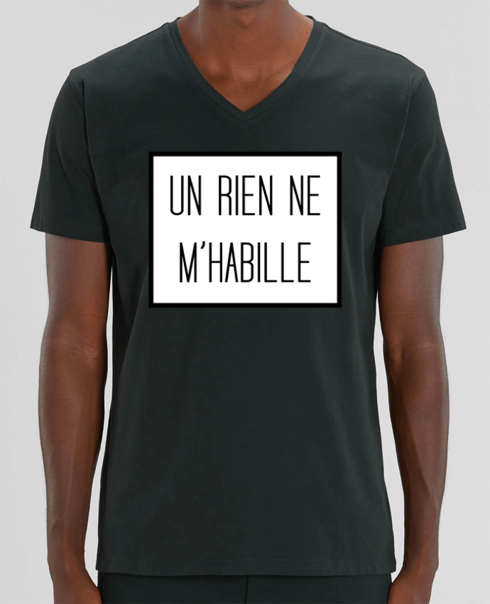 Men V-Neck T-shirt Stanley Presenter Un rien ne m'habille by tunetoo
