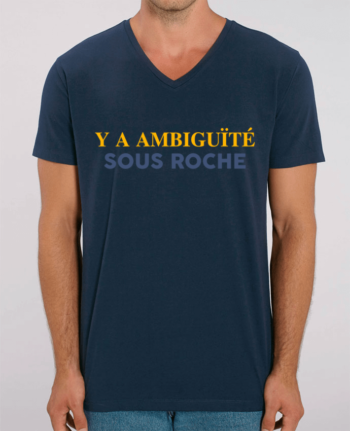 Men V-Neck T-shirt Stanley Presenter Y'a ambiguïté sous roche by tunetoo