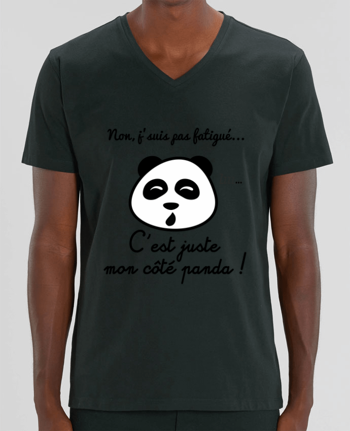 Men V-Neck T-shirt Stanley Presenter Non j'suis pas fatigué c'est mon côté panda by Benichan