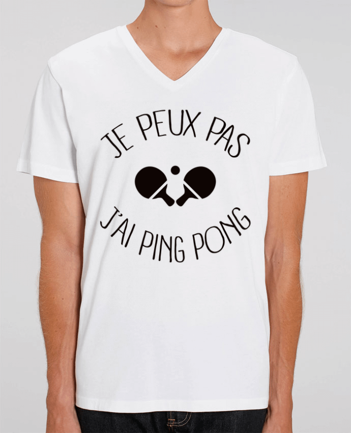 Tee Shirt Homme Col V Stanley PRESENTER je peux pas j'ai Ping Pong by Freeyourshirt.com