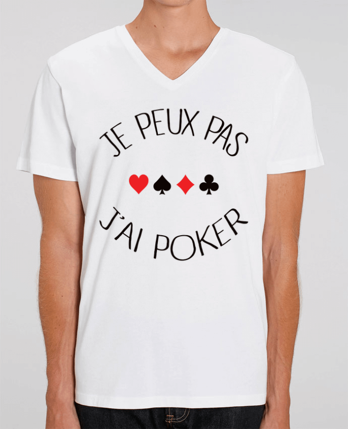 Men V-Neck T-shirt Stanley Presenter Je peux pas j'ai Poker by Freeyourshirt.com