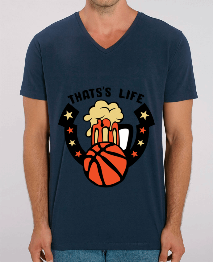 Tee Shirt Homme Col V Stanley PRESENTER basketball biere citation thats s life message by Achille
