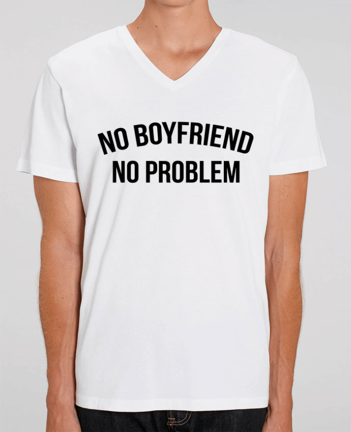 Men V-Neck T-shirt Stanley Presenter No boyfriend, no problem by Bichette