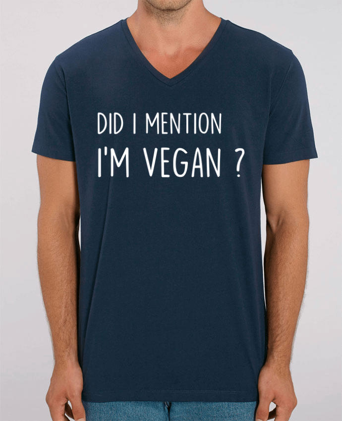 Tee Shirt Homme Col V Stanley PRESENTER Did I mention I'm vegan? by Bichette