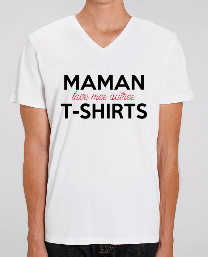 Tee Shirt Homme Col V Stanley PRESENTER Maman lave mes autres t-shirts by tunetoo