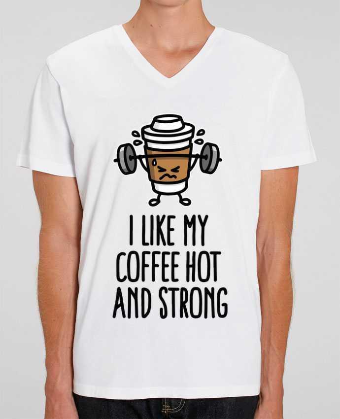 Tee Shirt Homme Col V Stanley PRESENTER I like my coffee hot and strong by LaundryFactory
