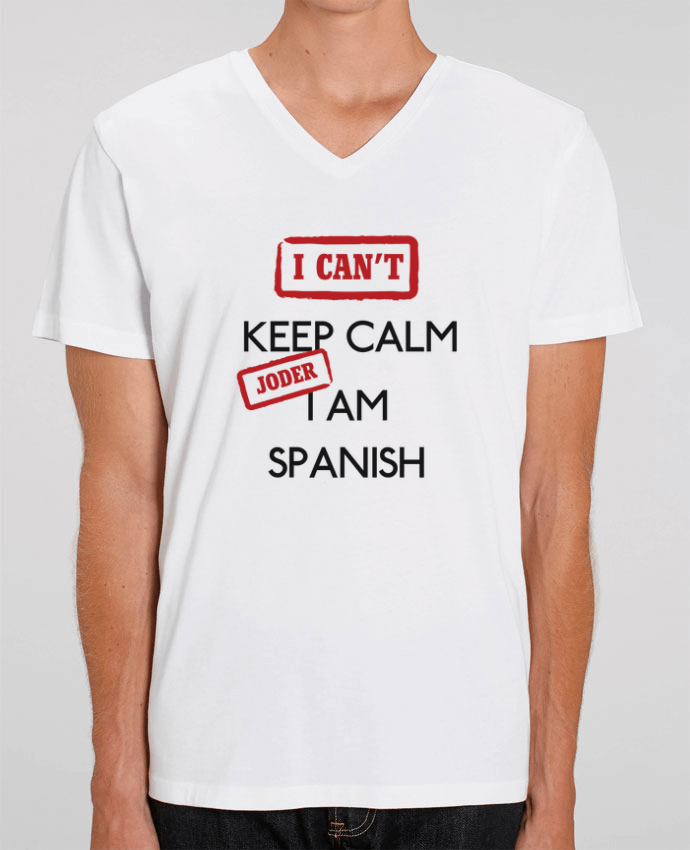 Tee Shirt Homme Col V Stanley PRESENTER I can't keep calm jorder I am spanish by tunetoo