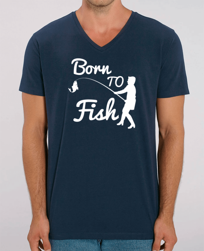 Men V-Neck T-shirt Stanley Presenter Born to fish by Original t-shirt