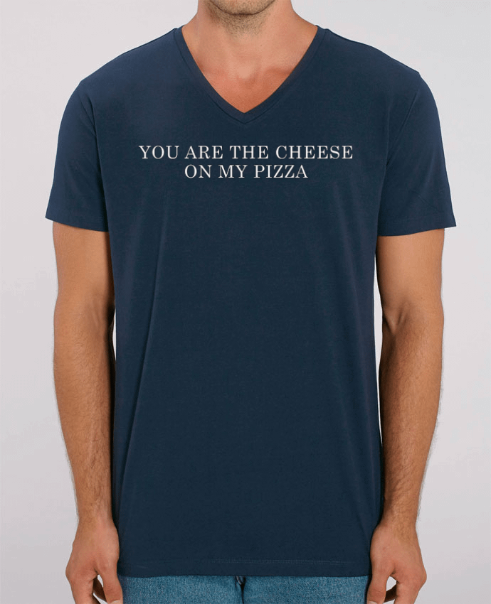 Men V-Neck T-shirt Stanley Presenter Your are the cheese on my pizza by tunetoo