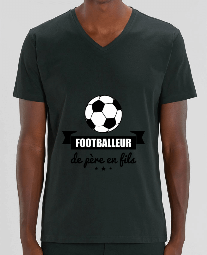 Tee Shirt Homme Col V Stanley PRESENTER Footballeur de père en fils, foot, football by Benichan