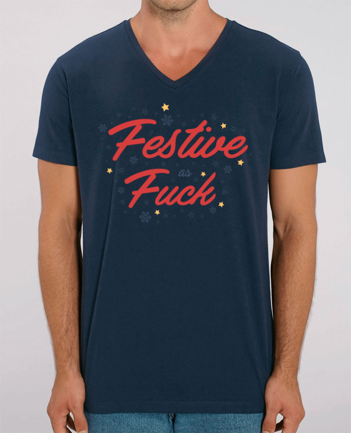 Tee Shirt Homme Col V Stanley PRESENTER Christmas - Festive as fuck by tunetoo