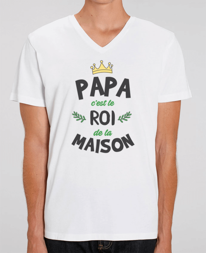 Men V-Neck T-shirt Stanley Presenter Papa c'est le roi de la maison by tunetoo