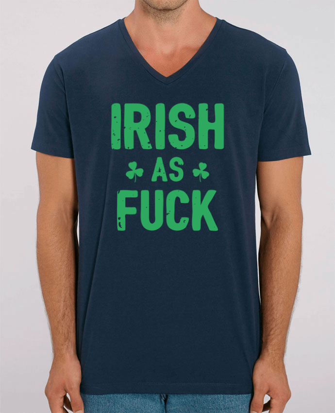 Tee Shirt Homme Col V Stanley PRESENTER Irish as fuck by tunetoo