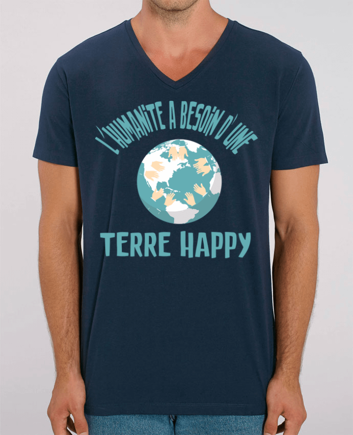 Tee Shirt Homme Col V Stanley PRESENTER L'humanité a besoin d'une terre happy by jorrie