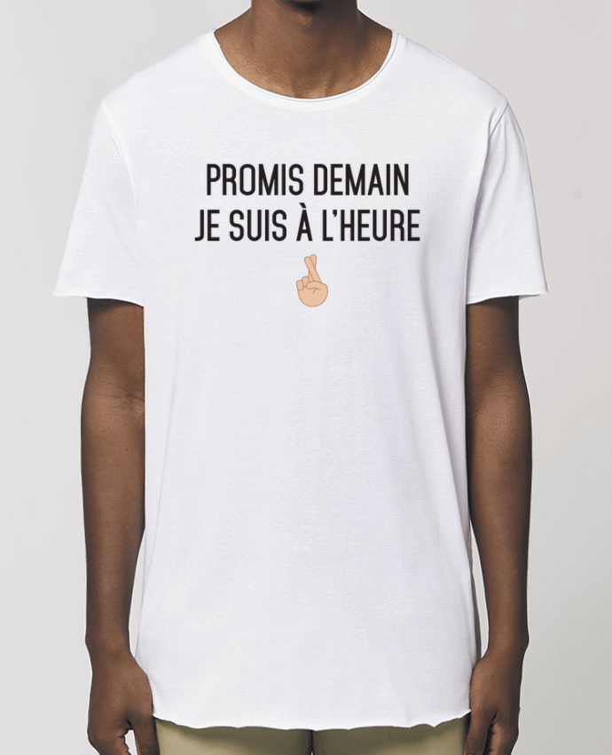 Tee-shirt Homme Promis demain je suis à l'heure -white version Par  tunetoo
