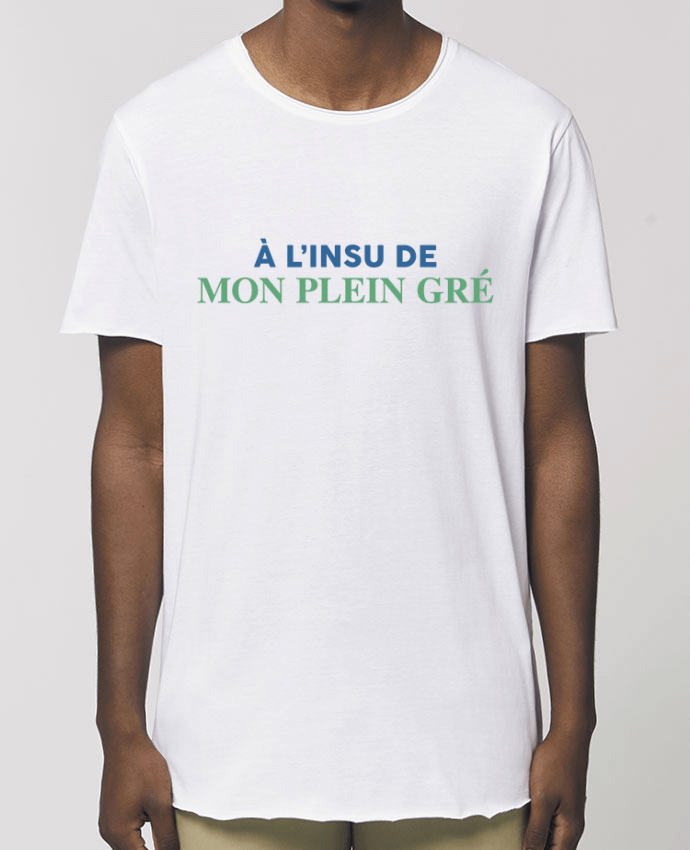 Tee-shirt Homme A l'insu de mon plein gré Par  tunetoo