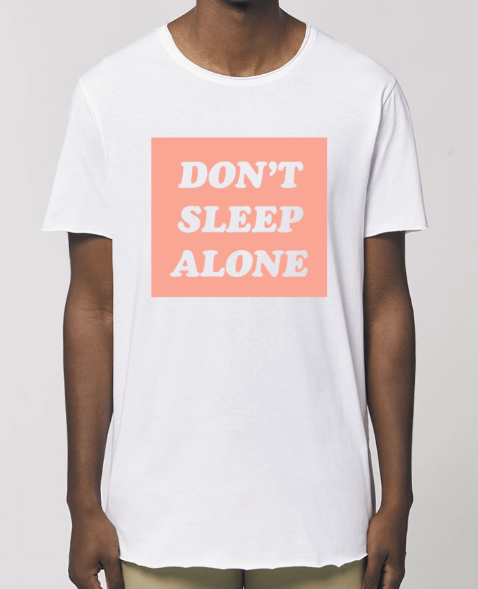 Tee-shirt Homme Don't sleep alone Par  tunetoo