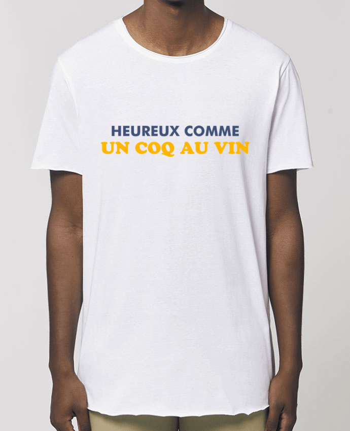 Men\'s long t-shirt Stanley Skater Heureux comme un coq au vin Par  tunetoo
