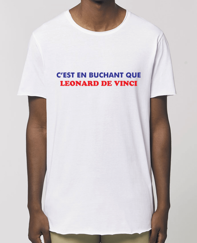 Men\'s long t-shirt Stanley Skater C'est en bûchant que Leonard De Vinci Par  tunetoo