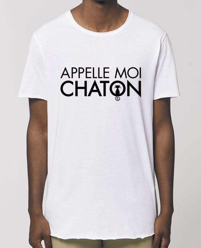 T-Shirt Long - Stanley SKATER Appelle moi Chaton Par  Freeyourshirt.com