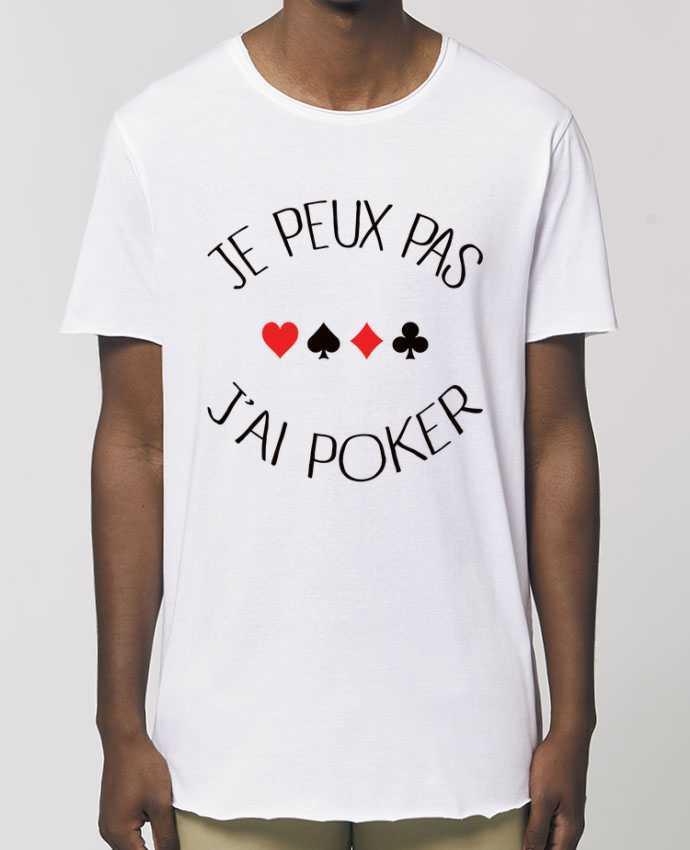 Camiseta larga pora él  Stanley Skater Je peux pas j'ai Poker Par  Freeyourshirt.com
