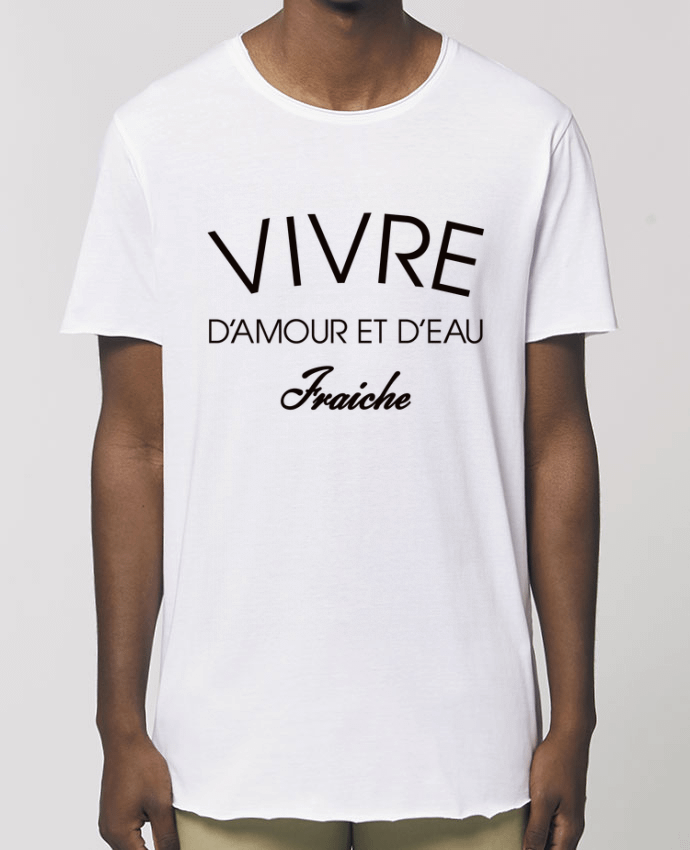 Tee-shirt Homme Vivre d'amour et d'eau fraîche Par  Freeyourshirt.com
