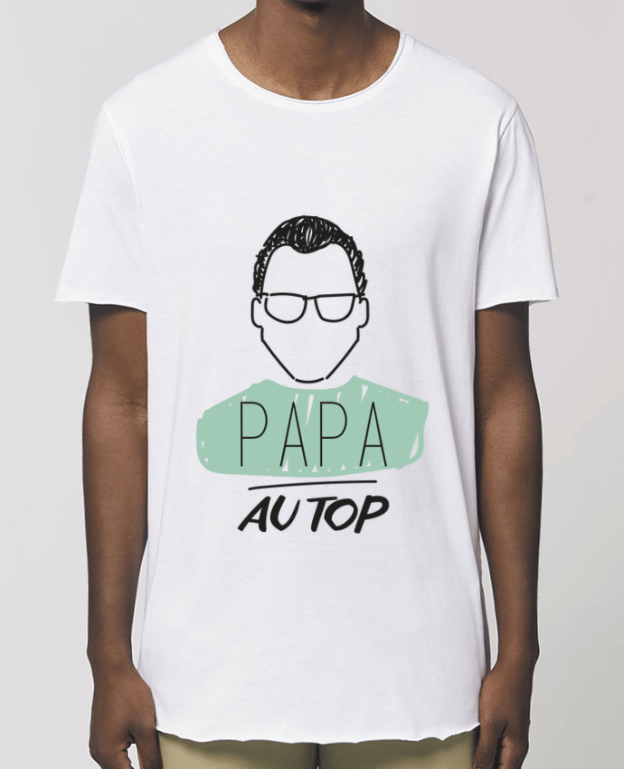 Tee-shirt Homme DAD ON TOP / PAPA AU TOP Par  IDÉ'IN