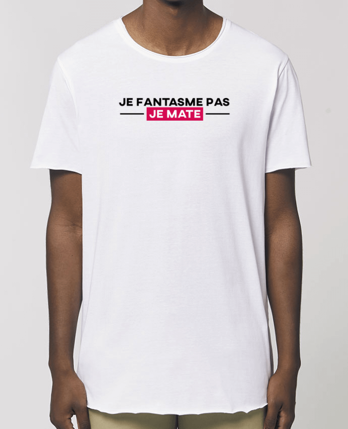 Camiseta larga pora él  Stanley Skater Je fantasme pas, je mate ! Par  tunetoo