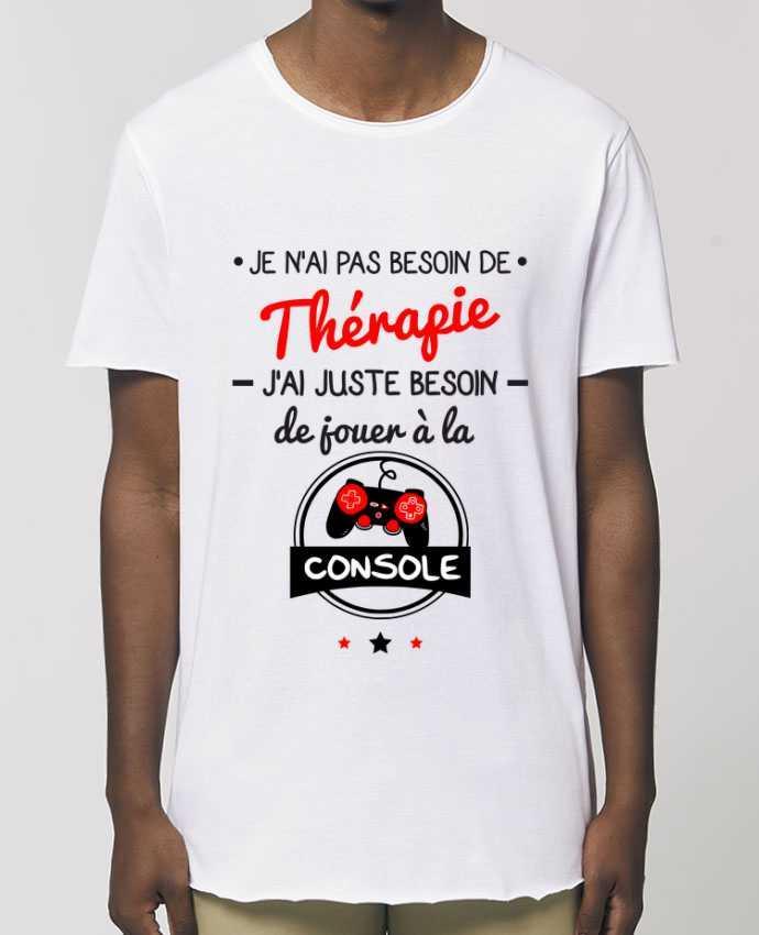 Camiseta larga pora él  Stanley Skater Tee shirt marrant pour geek,gamer : Je n'ai pas besoin de thérapie, j'ai juste bes