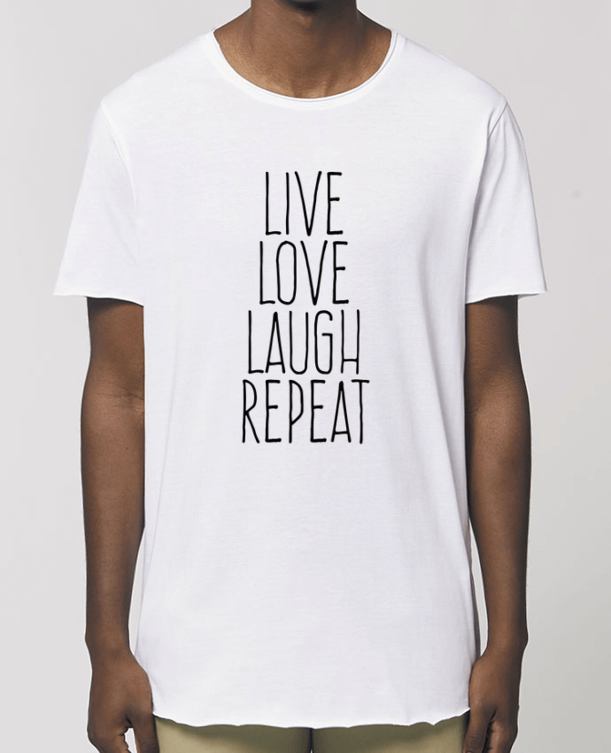 Tee-shirt Homme Live love laugh repeat Par  justsayin