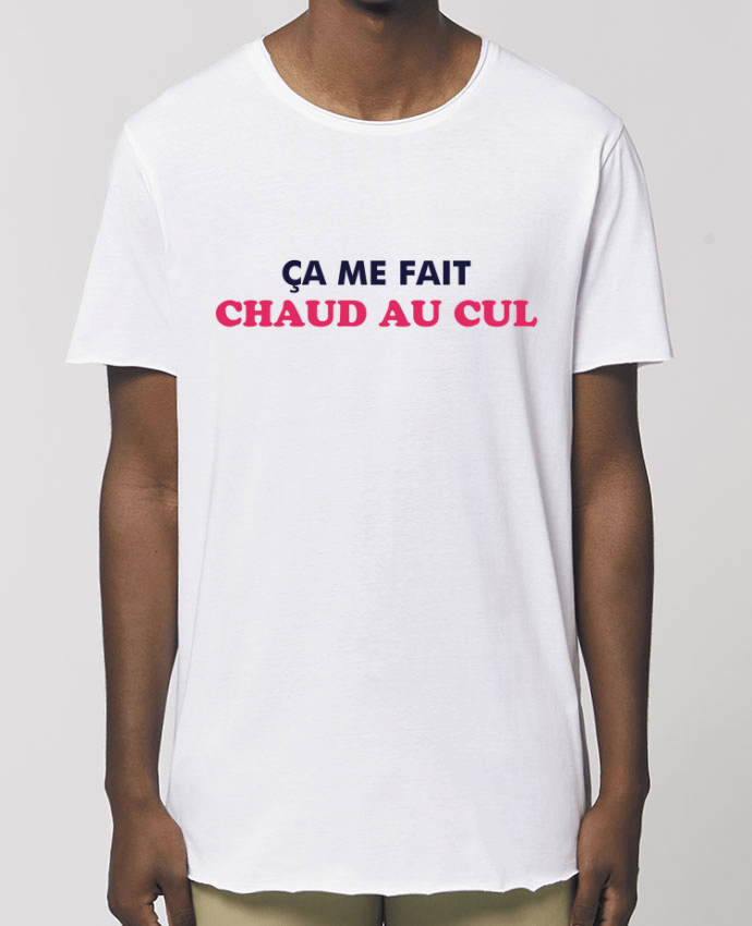 Tee-shirt Homme ça me fait chaud au cul Par  tunetoo