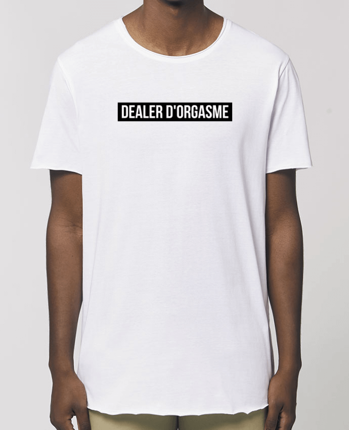 Tee-shirt Homme Dealer d'orgasme Par  tunetoo