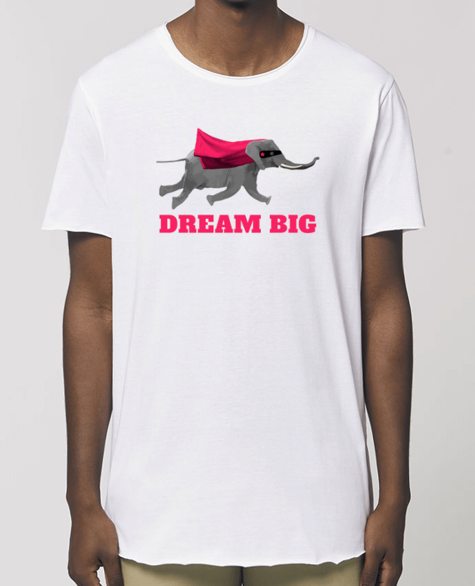 Men\'s long t-shirt Stanley Skater Dream big éléphant Par  justsayin