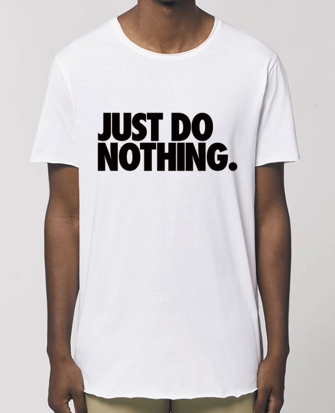 Tee-shirt Homme Just Do Nothing Par  Freeyourshirt.com