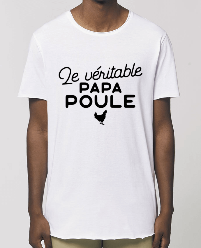Men\'s long t-shirt Stanley Skater Papa poule cadeau noël Par  Original t-shirt